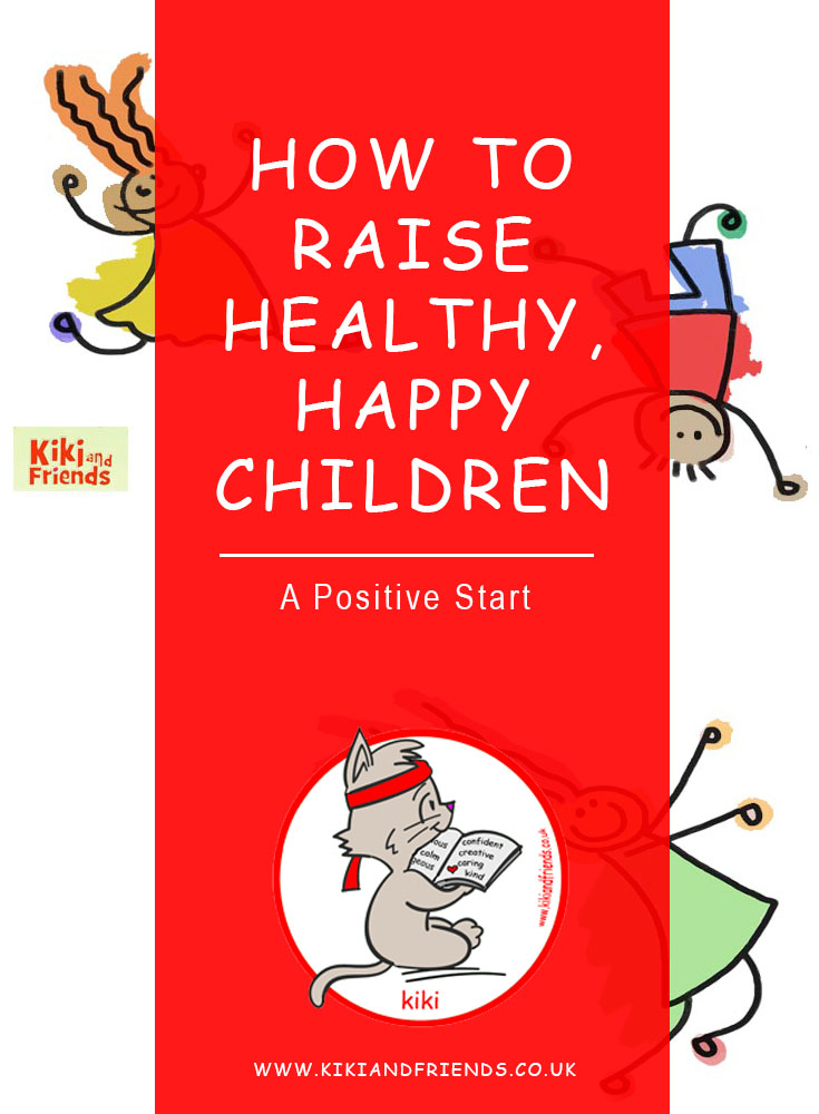 A Positive Start - helping you raise healthy, happy kids